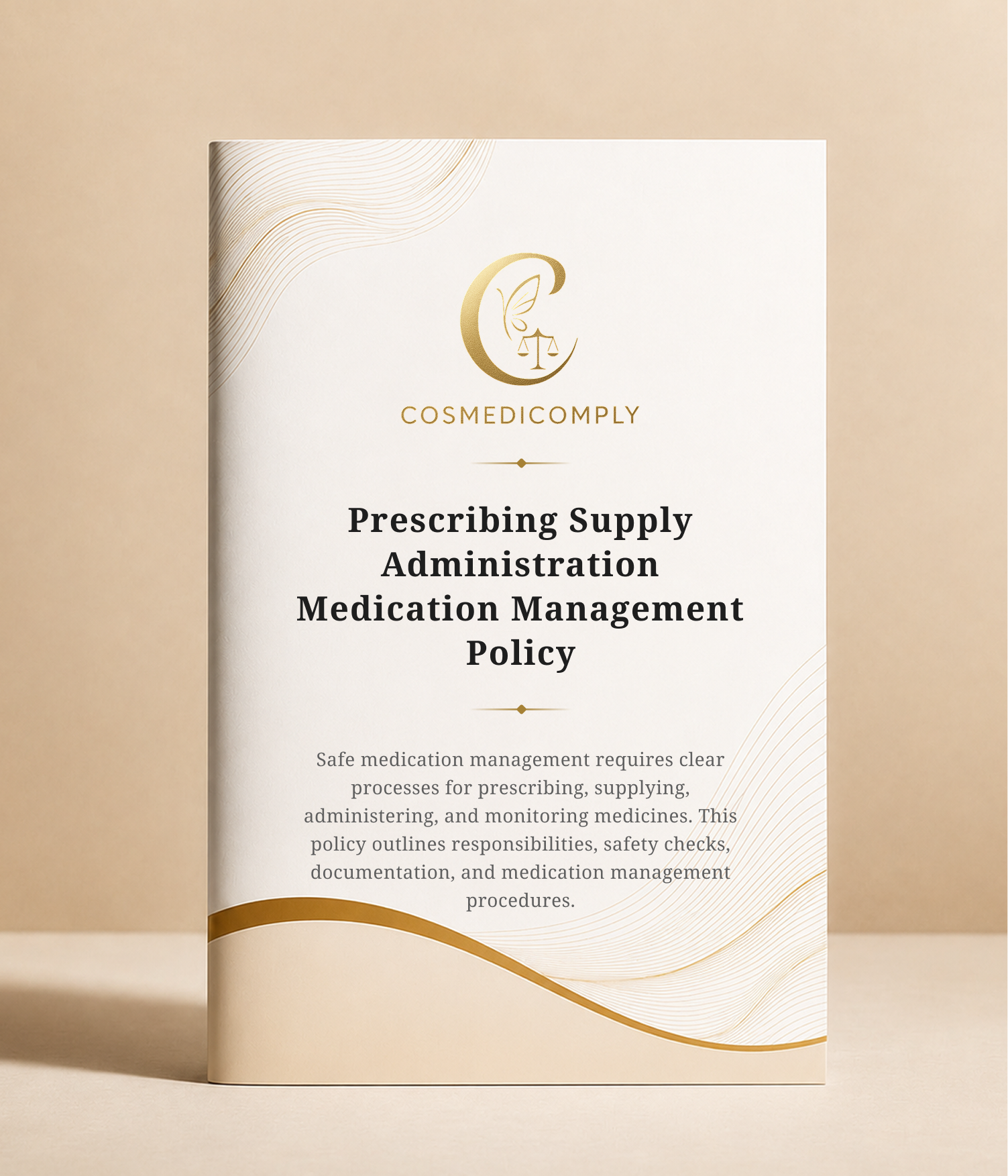 Prescribing Supply Administration Medication Management Policy